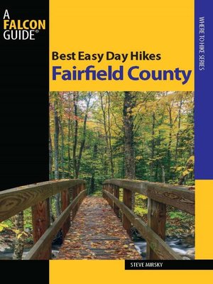 cover image of Best Easy Day Hikes Fairfield County